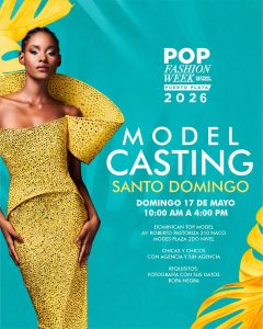 Nereyda Bravo anuncia casting abierto de Pop Fashion Destino de Moda Puerto Plata