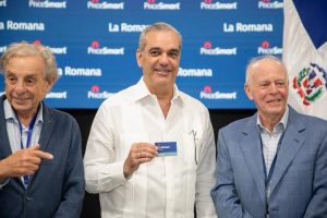Presidente Abinader participa en la inauguración de la nueva sucursal de PriceSmart en La Romana, que impulsa el crecimiento económico, la inversión extranjera y la generación de empleos en la región Este
