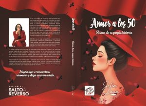 EL RENACER A LOS 50: POR QUÉ ESTA ES LA EDAD DE ORO PARADEJAR DE SER SECUNDARIA Y REESCRIBIR TU HISTORIAPor: Elena De Los Santos. –